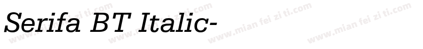 Serifa BT Italic字体转换
